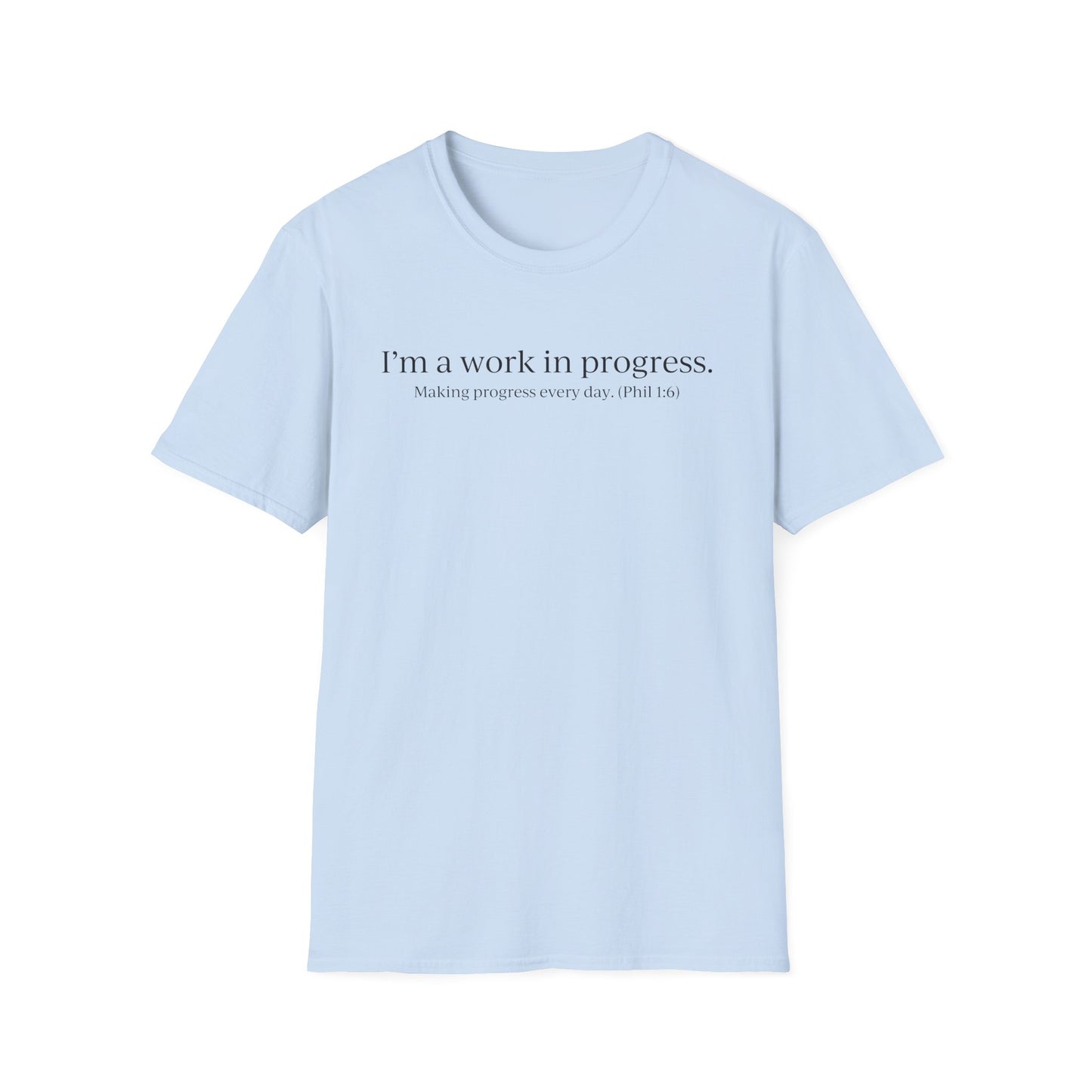 "A Work in Progress" (front) / Site (back) Light Unisex T-Shirt
