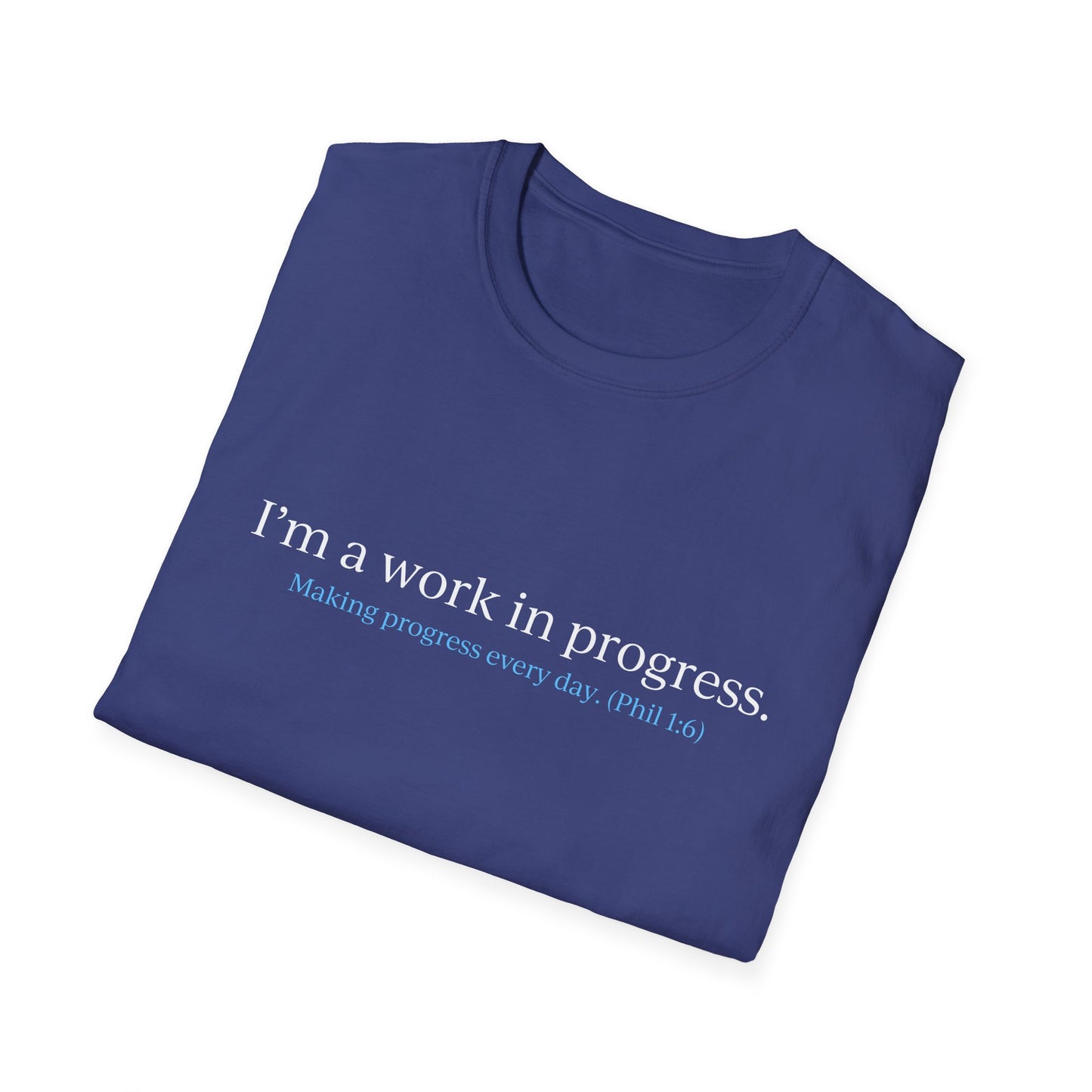 "Work in Progress" with 10 Ways List Dark Unisex Softstyle T-Shirt