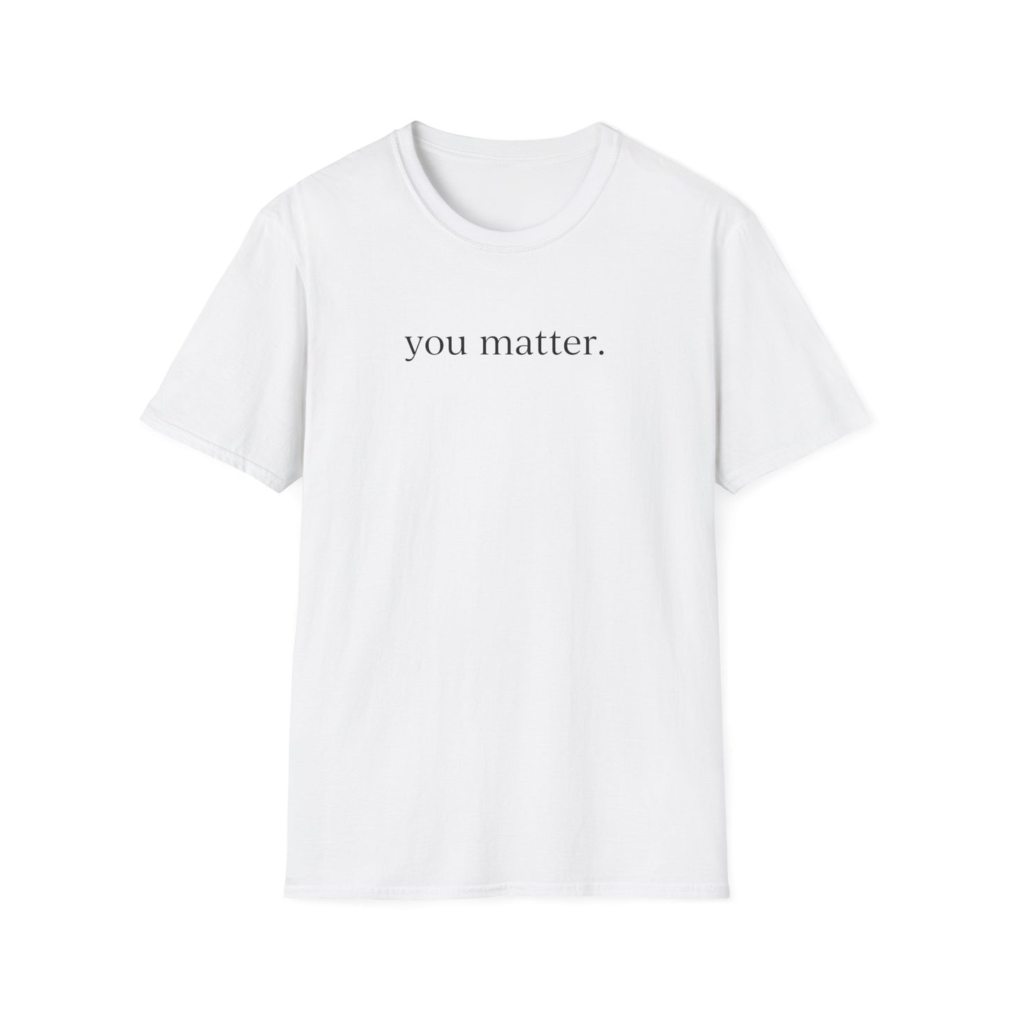 "You Matter" with 10 Ways List Unisex Softstyle T-Shirt
