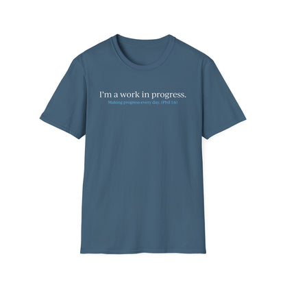 "A Work in Progress" (front) / Site (back) Dark Unisex Softstyle T-Shirt