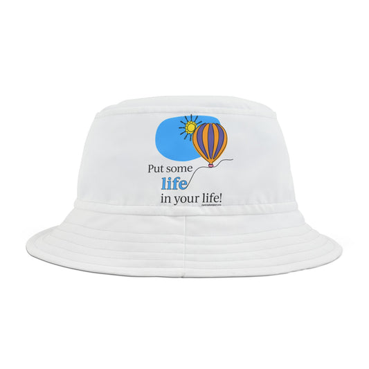 Put Some Life In Your Life Bucket Hat