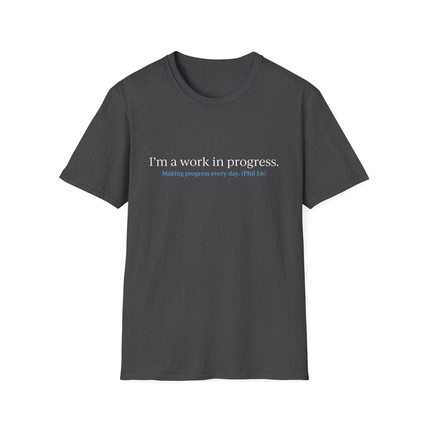 "Work in Progress" with 10 Ways List Dark Unisex Softstyle T-Shirt