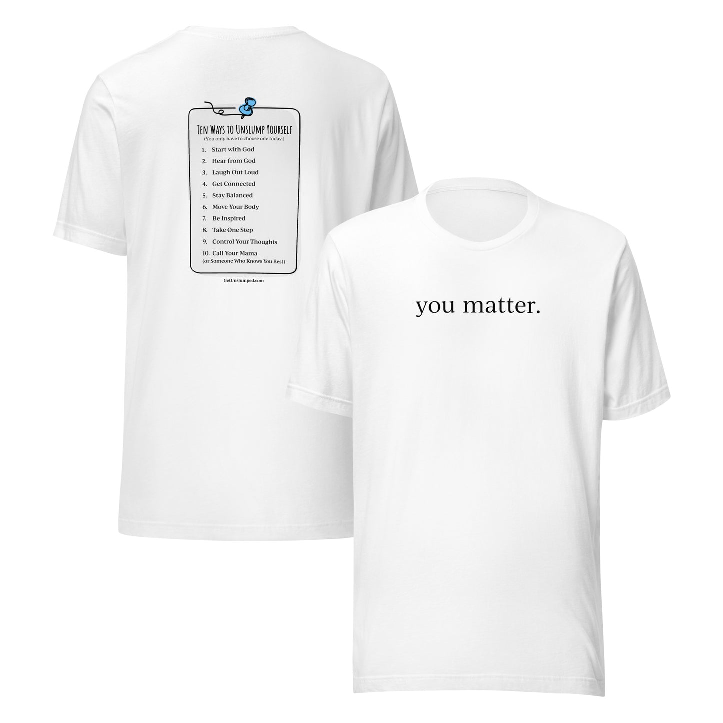 "You Matter" with 10 Ways List Unisex Softstyle T-Shirt