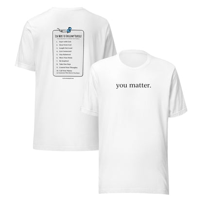 "You Matter" with 10 Ways List Unisex Softstyle T-Shirt