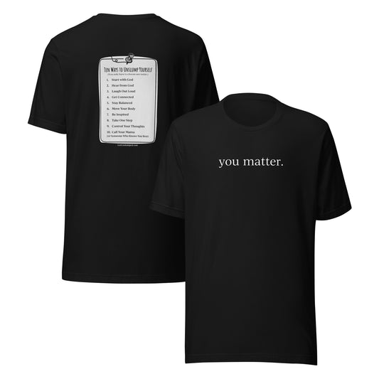 "You matter" with 10 Ways List Dark Unisex Softstyle T-Shirt
