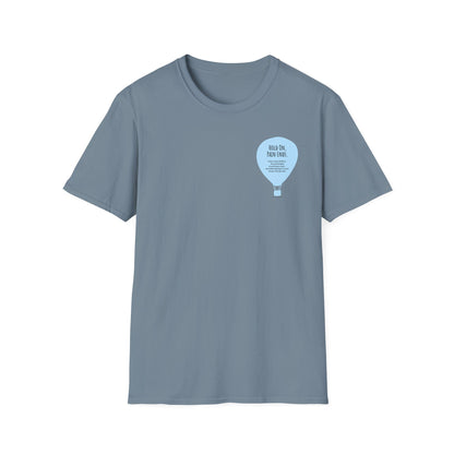 Balloon (front chest) / Put Some Life In Your Life (back) Unisex T-Shirt