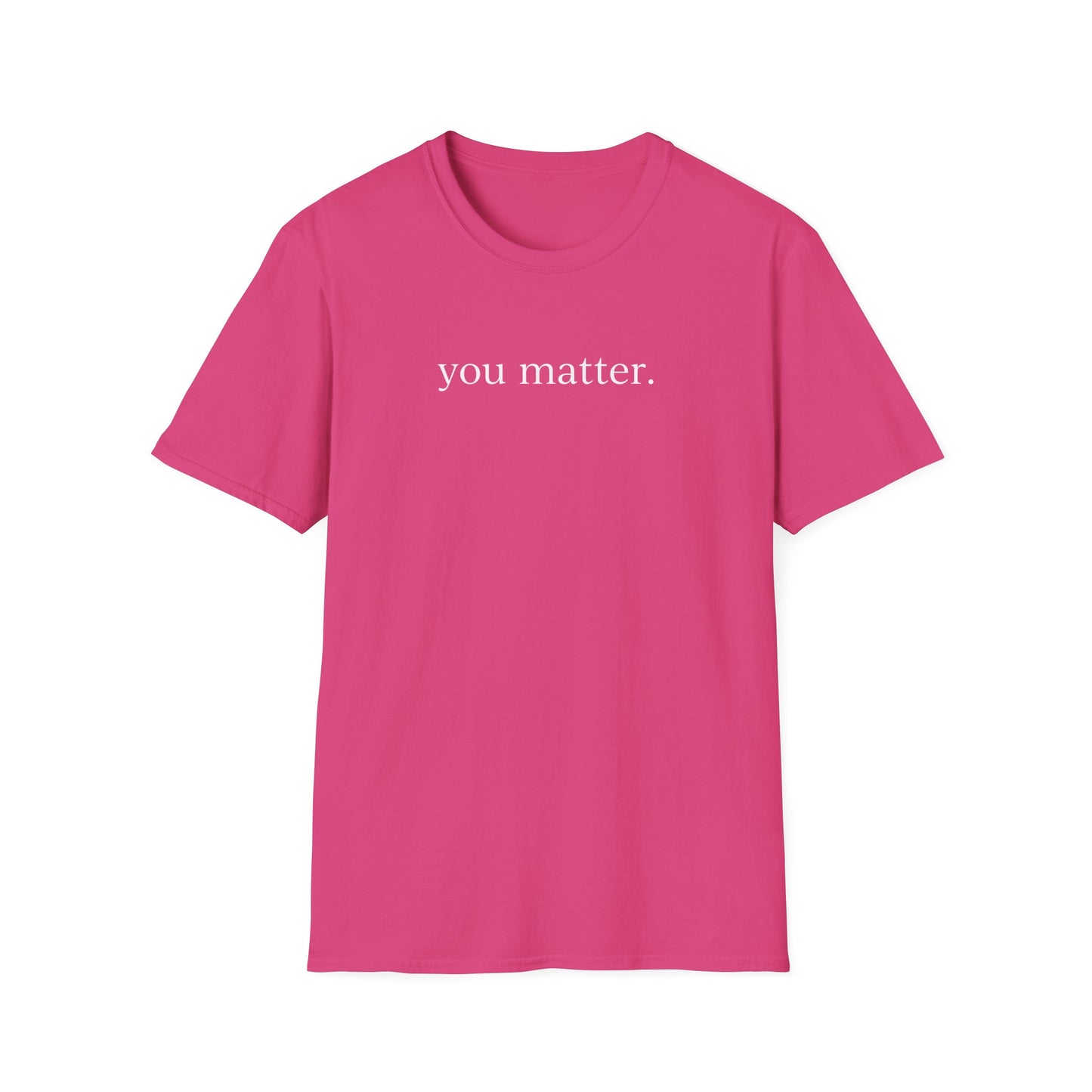"You matter" Site Dark Unisex Softstyle T-Shirt